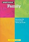 Gospel Centred Family