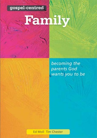 Gospel Centred Family (Paperback)