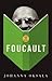 How To Read Foucault by Johanna Oksala