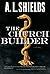 The Church Builder (The Church Builder Series #1)