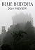 Blue Buddha: 2014 Preview