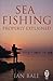 Sea Fishing Properly Explained
