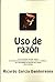 Uso de razón: El arte de Ra...