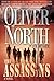 The Assassins by Oliver North