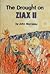 The Drought on Ziax II