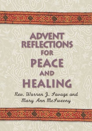 Advent Reflections for Peace and Healing (Kindle Edition)