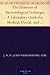 The Elements of Bacteriological Technique A Laboratory Guide for Medical, Dental, and Technical Students. Second Edition Rewritten and Enlarged.