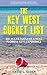 The Key West Bucket List