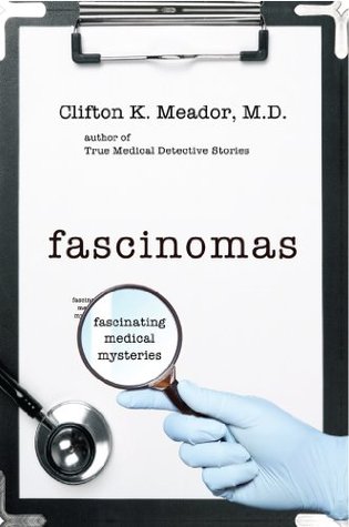 Fascinomas - Fascinating Medical Mysteries (Kindle Edition)