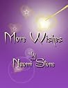 More Wishes by Naomi Stone