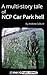 A Multi-Story Tale of NCP C...