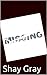 Missing (Flash Fiction Series)