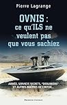 Ovnis : ce qu'ILS ne veulent pas que vous sachiez (PRESSES DU CHA.) (French Edition)