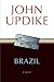 Brazil by John Updike