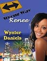 Wrong Way Renee Wrong Way Renee