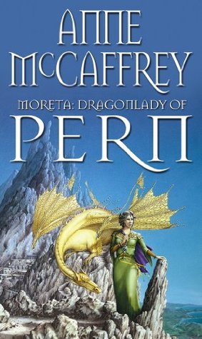 Moreta: Dragonlady of Pern
