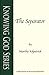 The Separator (Knowing God Series)