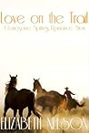 Love on the Trail (A Lonesome Springs Romance Story Book 1)