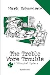 The Treble Wore Trouble (The Liturgical Mysteries Book 11)
