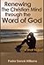 Renewing the Christian Mind through the Word of God