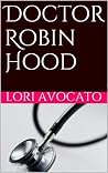 Doctor Robin Hood (Pauline Sokol Mystery #8)
