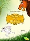 The Lion and The Hare (Picture Book Series from Panchatantra 1) The Lion and The Hare (Picture Book Series from Panchatantra 1)