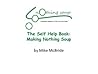 The Self Help Book : Making Nothing Soup