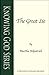 The Great Lie (Knowing God ...
