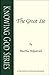The Great Lie (Knowing God Series)