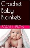 Crochet Baby Blankets