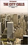 THE CITY CALLS THE CITY CALLS