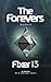 The Forevers - Fixer 13 by G Michael Smith