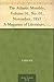 The Atlantic Monthly, Volume 01, No. 01, November, 1857 A Magazine of Literature, Art, and Politics