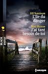 L'île du danger - J'ai tant besoin de toi (French Edition)