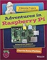 Adventures In Raspberry Pi (Adventures In ...) Adventures In Raspberry Pi (Adventures In ...)