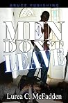 MEN DON'T LEAVE