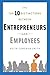 The Top 10 Distinctions Between Entrepreneurs and Employees by Keith Cameron Smith