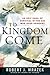 To Kingdom Come by Robert J. Mrazek