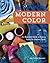 Modern Color: An Illustrated Guide to Dyeing Fabric for Modern Quilts