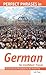 Perfect Phrases in German for Confident Travel: The No Faux-Pas Phrasebook for the Perfect Trip (Perfect Phrases Series)