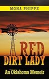 Red Dirt Lady: An Oklahoma Memoir (Red Dirt Memories)