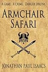 Armchair Safari by Jonathan Paul Isaacs