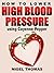How to Lower High Blood Pressure using Cayenne Pepper