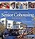 The Senior Cohousing Handbook, 2nd Edition: A Community Approach to Independent Living