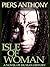 Isle of Woman by Piers Anthony