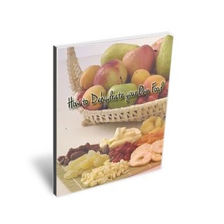 How to Dehydrate Your Own Food