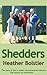 Shedders