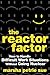 The Reactor Factor: How to Handle Difficult Work Situations Without Going Nuclear