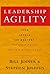 Leadership Agility: Five Levels of Mastery for Anticipating and Initiating Change (Jossey-Bass Leadership Series Book 308)