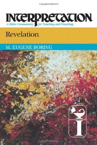 Revelation: Interpretation: A Bible Commentary for Teaching and Preaching (Kindle Edition)
